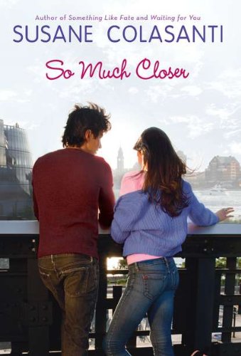 Stock image for So Much Closer for sale by Your Online Bookstore