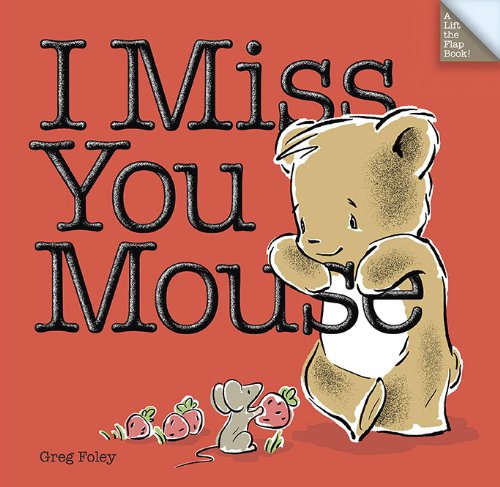 Stock image for I Miss You Mouse for sale by Better World Books