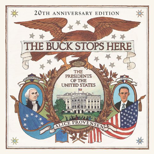 The Buck Stops Here: The Presidents of the United States - Provensen, Alice