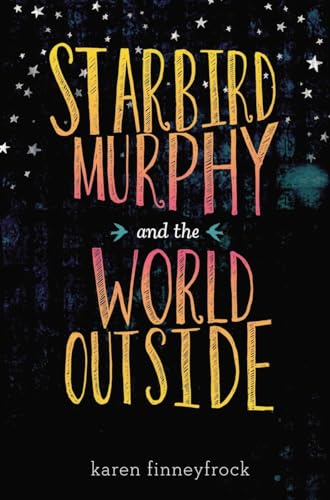 9780670012763: Starbird Murphy and the World Outside