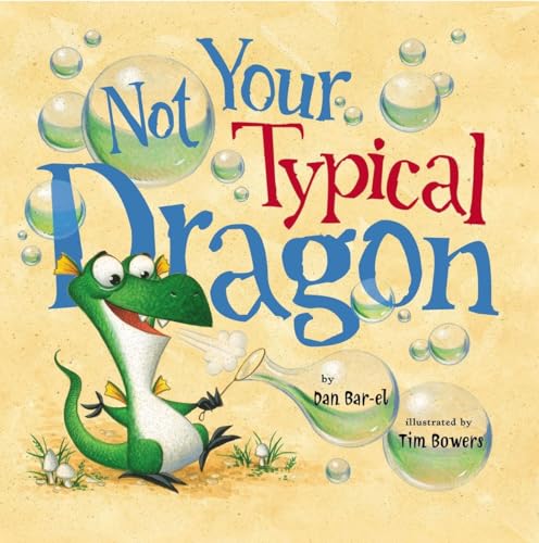 Beispielbild fr Not Your Typical Dragon zum Verkauf von Dream Books Co.