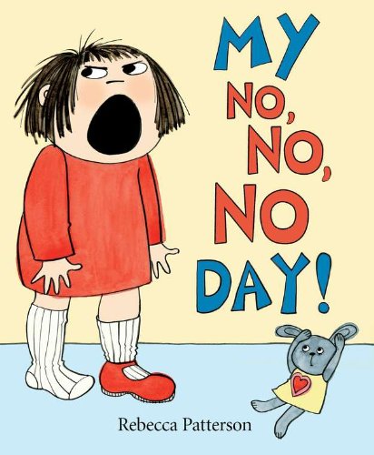Stock image for My No No No Day for sale by ThriftBooks-Dallas