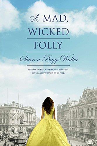 Stock image for A Mad, Wicked Folly for sale by Front Cover Books