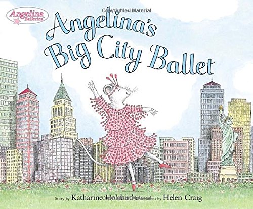 Beispielbild fr Angelina's Big City Ballet zum Verkauf von Better World Books