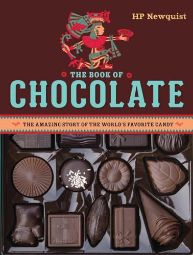 Stock image for The Book of Chocolate : The Amazing Story of the World's Favorite Candy for sale by Better World Books