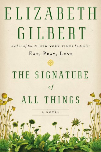 Imagen de archivo de The signature of all things. a la venta por Utah Book and Magazine