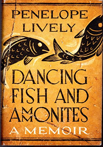 9780670016556: Dancing Fish and Ammonites: A Memoir