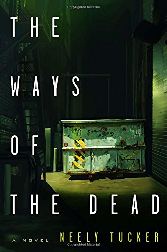 Stock image for The Ways of the Dead: A Novel for sale by Open Books