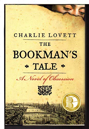 9780670016648: Title: The Bookmans Tale A Novel Of Obsession