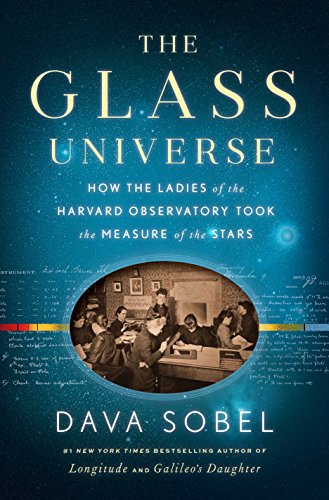 9780670016952: The Glass Universe: How the Ladies of the Harvard Observatory Took the Measure of the Stars