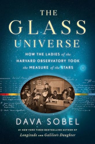 Stock image for The Glass Universe: How the Ladies of the Harvard Observatory Took the Measure of the Stars for sale by ZBK Books