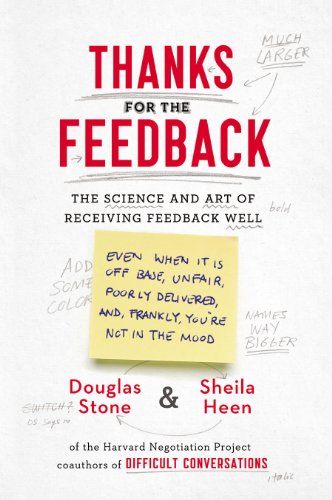 9780670017157: Thanks for the Feedback: The Science and Art of Receiving Feedback Well