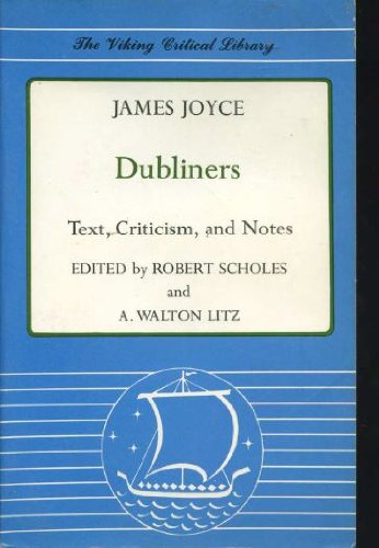 Stock image for Dubliners: Text, Criticism, and Notes for sale by Wonder Book