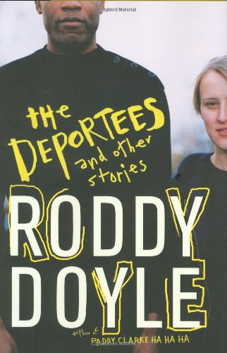 Stock image for The Deportees: and Other Stories for sale by Ergodebooks