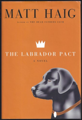 Beispielbild fr The Labrador Pact: A Novel zum Verkauf von Hawking Books