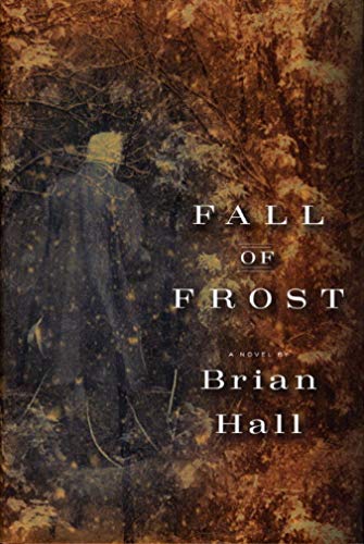 Stock image for Fall of Frost: A Novel for sale by SecondSale