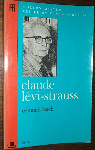 Imagen de archivo de Claude Levi-Strauss (Modern Masters) a la venta por HPB Inc.