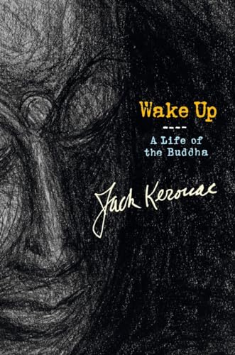 9780670019571: Wake Up: A Life of the Buddha