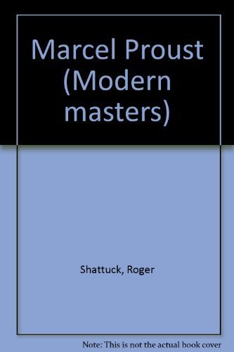 Marcel Proust (Modern masters) (9780670019779) by Shattuck, Roger