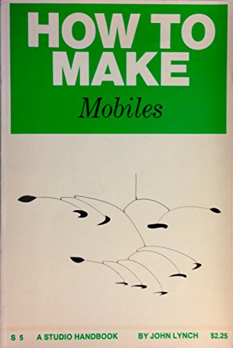 9780670020058: How to Make Mobiles