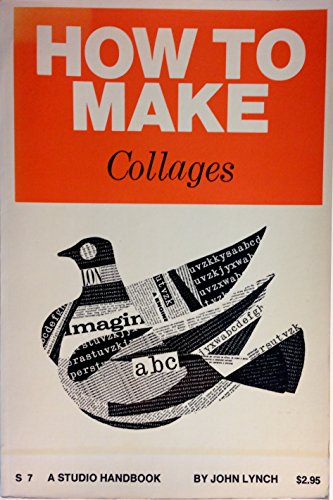 9780670020072: How to Make Collages