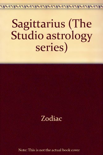 Sagittarius (The Studio astrology series) (9780670020164) by Zodiac