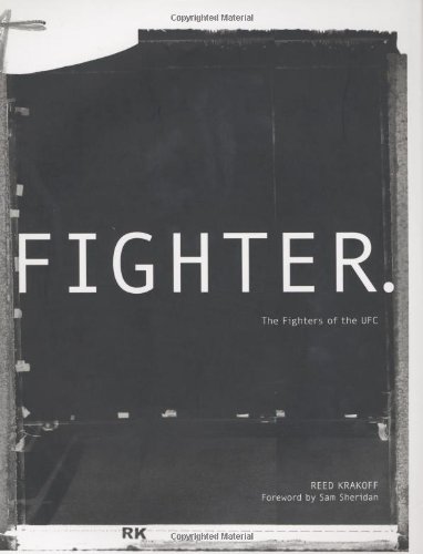 Imagen de archivo de Fighter: The Fighters of the UFC a la venta por Books of the Smoky Mountains