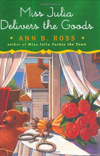 Beispielbild fr Miss Julia Delivers the Goods: A Novel zum Verkauf von Wonder Book
