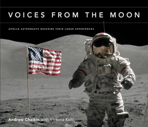 Stock image for Voices from the Moon: Apollo Astronauts Describe Their Lunar Experiences for sale by SecondSale