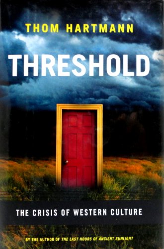 9780670020911: Threshold: The Crisis of Western Culture