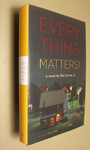 Stock image for Everything Matters!: A Novel for sale by SecondSale