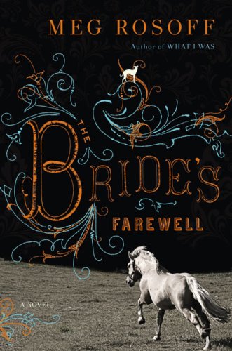 Beispielbild fr The Bride's Farewell zum Verkauf von Better World Books: West