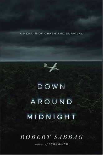 Stock image for Down Around Midnight: A Memoir of Crash and Survival for sale by SecondSale