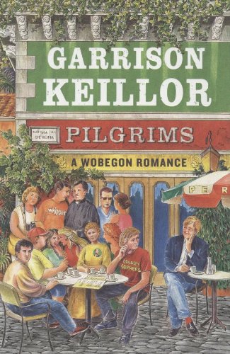 Imagen de archivo de Pilgrims: A Wobegon Romance (Lake Wobegon) a la venta por SecondSale
