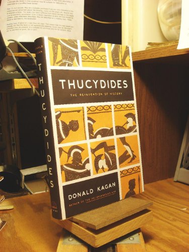 THYCYDIDES; THE REINVENTION OF HISTORY