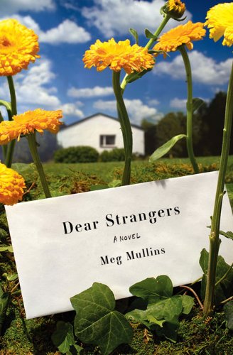 Beispielbild fr Dear Strangers zum Verkauf von Better World Books