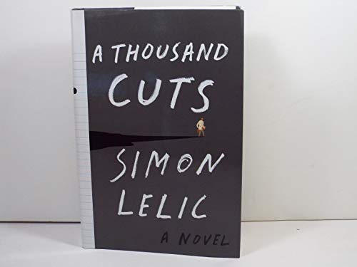 Beispielbild fr A Thousand Cuts: A Novel zum Verkauf von Wonder Book
