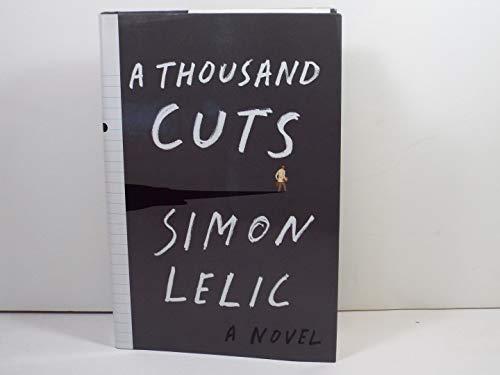 Imagen de archivo de A Thousand Cuts: A Novel a la venta por Your Online Bookstore