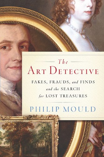 Beispielbild fr The Art Detective : Fakes, Frauds, and Finds and the Search for Lost Treasures zum Verkauf von Better World Books