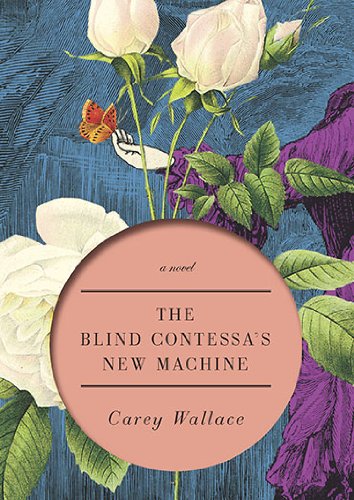 9780670021895: The Blind Contessa's New Machine