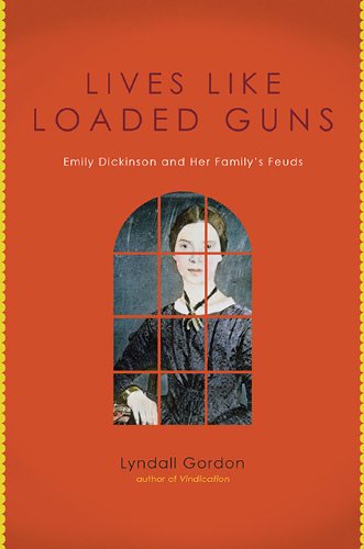 Beispielbild fr Lives Like Loaded Guns : Emily Dickinson and Her Family's Feuds zum Verkauf von Better World Books
