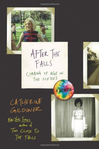 Imagen de archivo de After the Falls : Coming of Age in the Sixties a la venta por Better World Books