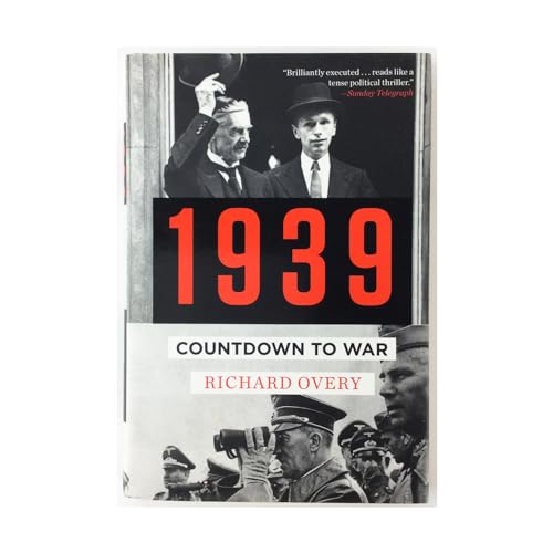 1939: Countdown to War - Overy, Richard: 9780670022090 - AbeBooks