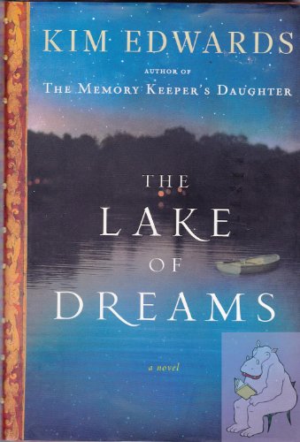 Beispielbild fr The Lake of Dreams: A Novel zum Verkauf von SecondSale