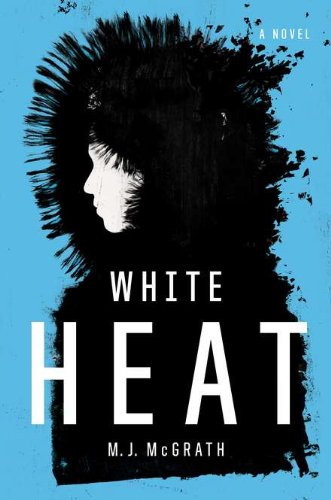 9780670022489: White Heat: A Novel
