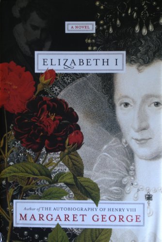 Beispielbild fr Elizabeth I: A Novel zum Verkauf von SecondSale