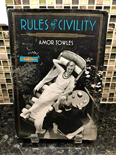 Stock image for Rules of Civility: A Novel for sale by Goodwill of Colorado
