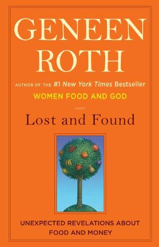 Beispielbild fr Lost and Found: Unexpected Revelations About Food and Money zum Verkauf von Gulf Coast Books