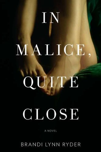 Imagen de archivo de In Malice, Quite Close: A Novel a la venta por Your Online Bookstore