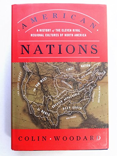 9780670022960: American Nations: A History of the Eleven Rival Regional Cultures of North America